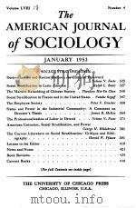 THE AMER-ICAN JOUR-NAL OF SOCIOL-OGY V.58 NO.4-6 1953（ PDF版）