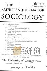 THE AMER-ICAN JOUR-NAL OF SOCIOL-OGY V.65 NO.1-2 1959     PDF电子版封面     