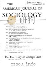 THE AMER-ICAN JOUR-NAL OF SOCIOL-OGY V.64 No4-6 1959     PDF电子版封面     
