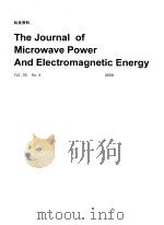 The Journal of Microwave Power And Electromagnetic Energy   Vol.35  No.4  2000/科技资料     PDF电子版封面     
