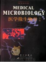 医学微生物学  英文版   1999  PDF电子版封面  703007727X  David Greenwood，Richard C.B. S 