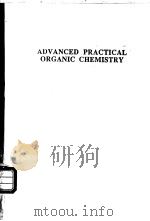 Advanced practical organic chemistry     PDF电子版封面  021692796X  M.CASEY  J.LEONARD  B.LYGO 