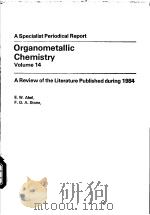 Organometallic Chemistry  Volume 14     PDF电子版封面  0851866212  E.W.Abel  F.G.A.Stone 