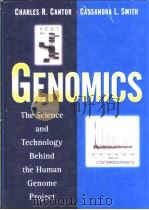 Genomics：the science and technology behind the human genome project     PDF电子版封面    Charles R.Cantor and Cassandra 