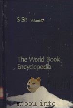 The World Book Encyclopedia S-Sn Volume 17     PDF电子版封面     