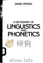 A Dictionary of Linguistics and Phonetics     PDF电子版封面    DAVID CRYSTAL 