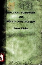 PRACTICAL FORMWORK AND MOULD CONSTRUCTION SECOND EDITION     PDF电子版封面  0853346291  J.G.RICHARDSON，F.I.W.M. 