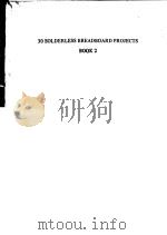 30 SOLDERLESS BREADBOARD PROJECTS  BOOK 2     PDF电子版封面    R.A.PENFOLD 