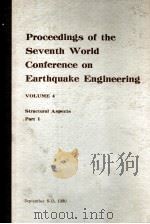PROCEEDINGS OF THE SEVENTH WORLD CONFERENCE ON EARTHQUAKE ENGINEERING VOLUME 4 STRUCTURAL ASPECTS PA（ PDF版）