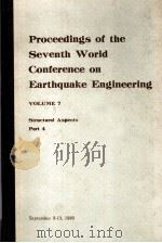 PROCEEDINGS OF THE SEVENTH WORLD CONFERENCE ON EARTHQUAKE ENGINEERING VOLUME 7 STRUCTURAL ASPECTS PA（ PDF版）