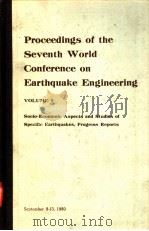 PROCEEDINGS OF THE SEVENTH WORLD CONFERENCE ON EARTHQUAKE ENGINEERING VOLUME 9     PDF电子版封面     