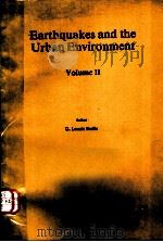 EARTHQUAKES AND THE URBAN ENVIRONMENT VOLUME 2     PDF电子版封面    G.LENNIS BERLIN 