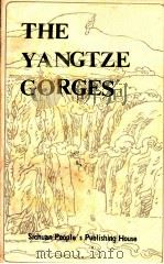 THE  YANGTZE  GORGE  三峡英文版   1986  PDF电子版封面  1211851   