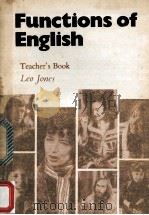 Functions of English A course for upper-intermediate and more advanced students Teacher'Book Le   1981  PDF电子版封面     