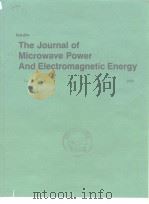The Journal of Microwave Power And Electromagnetic Energy  Vol.35 No.1-3     PDF电子版封面     