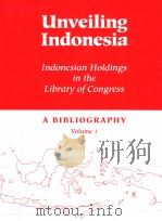 Unveiling Indonesia Indonesian Holdings in the Library of Congress A BIBLIOGRAPHY VOLUME1、2（1996 PDF版）