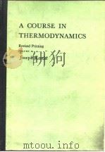A Course inThermodynamics Revised Printing Volume Ⅱ Joseph Kestin     PDF电子版封面     