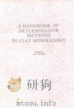 A handbook of determinative methods in clay mineralogy. 1987.     PDF电子版封面     