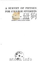 A Survey of Physics For College Students Frederick A.Saunders     PDF电子版封面     