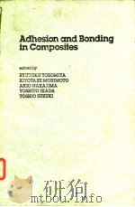 Adhesion and bonding ing composites.1990.     PDF电子版封面     