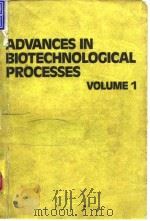 Advances in biotechnological processes;v.1.1983.     PDF电子版封面     