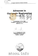 Advances in cryogenic engineering. v. 10(Sections A-L). 1965.     PDF电子版封面     