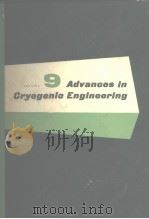 Advances in cryogenic engineering. v. 9. 1964.     PDF电子版封面     
