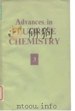 Advances in fluorine chemistry.vol.3.1963.     PDF电子版封面     