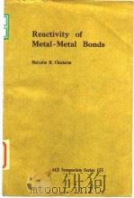American Chemical Society.Division of Inorganic Chemistry. Reactivity of metal-metal bonds.1981.     PDF电子版封面     