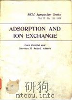 American Institute of Chemical eNGINEERS.adsorption and ion ex-change.1975.（ PDF版）