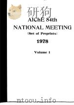American Institute of Chemical Engineers.AICHE 84th National Meeting.v.1     PDF电子版封面     