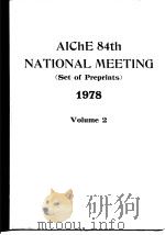 American Institute of Chemical Engineers.AICHE 84th National Meeting.v.2.1978.     PDF电子版封面     