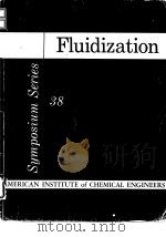 American Institute of Chemical Engineers.Fluidization.1962.（ PDF版）