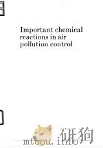 American Institute of Chemical Engineers.Important chemical reactions in air pollution control.1971.（ PDF版）