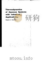 American Institute of Chemical Engineers.Thermodynamics of aqueous sysytms with industrial applicati     PDF电子版封面     