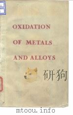 American Society for metals.Oxidation of metals and alloys.1971.     PDF电子版封面     