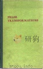 American Society for Metals.Phase transformations.1970.     PDF电子版封面     