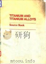 American Society for Metals.titanium & titanium alloys.1982.（ PDF版）