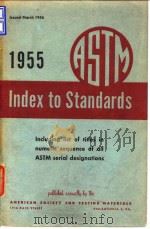 American Society for Test-ing and Materials.1955 index to ASTM standards.1955.     PDF电子版封面     