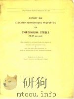 American Society for Testing Materials.Report on elevated-temperature properties of chromium steels.（ PDF版）