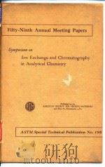 American Society for Testing Materials.Symosium on ion exchane and chromatography in analytical chem（ PDF版）