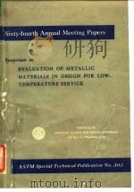 American Society for Testing Materials.Symposium on evaluation of metallic materials in design for l     PDF电子版封面     