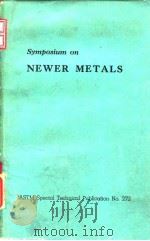 American Society for Testing Materials.Symposium on mewer metals.1960.（ PDF版）