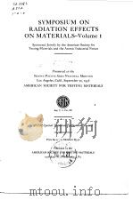 American Society for Testing Materials.Symposium on radiation effects on materials.v.1-2.1957-58.（ PDF版）