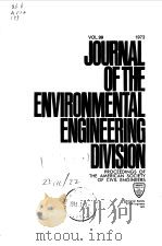 American Society of Civil Engineers.Jorumal of the emvironment al engineering division.v.99.1973.     PDF电子版封面     