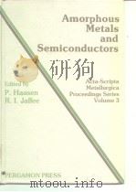 Amorophous metals and semiconductors:proceedings.1986.     PDF电子版封面     