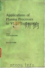 Applications of plasma processes to VLSI technology.ed.by Takuo Sugano.1985.（ PDF版）