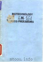 Biotechnology in food processing.1986.     PDF电子版封面     