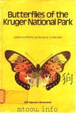 Butterflies of the Kruger National Park     PDF电子版封面    JOHAN KLOPPERS and the late Dr 