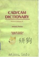 CAD/CAM dictionary. 1985.     PDF电子版封面     